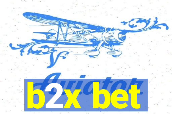 b2x bet